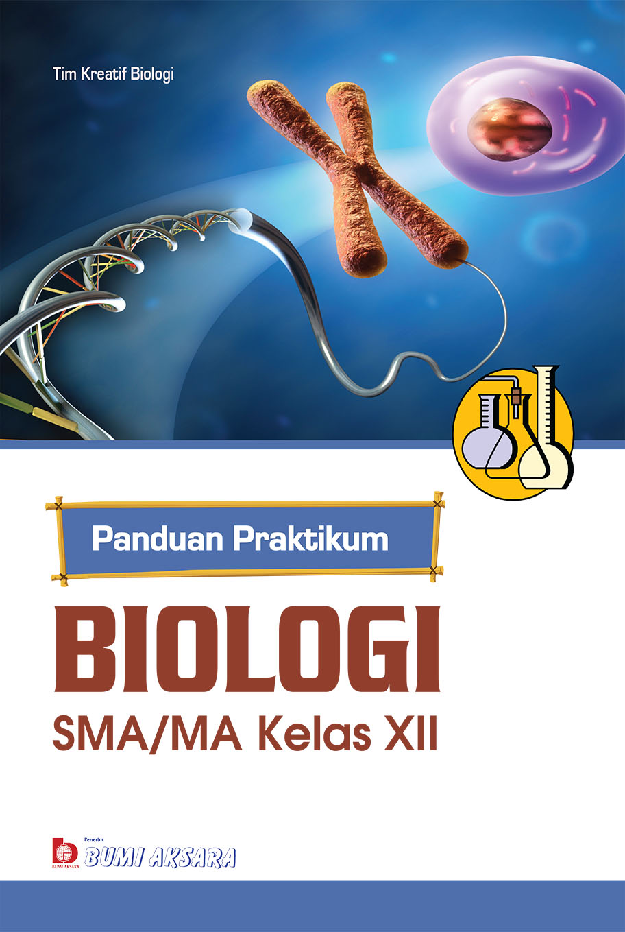 Panduan Praktikum Biologi SMA/MA Kelas XII